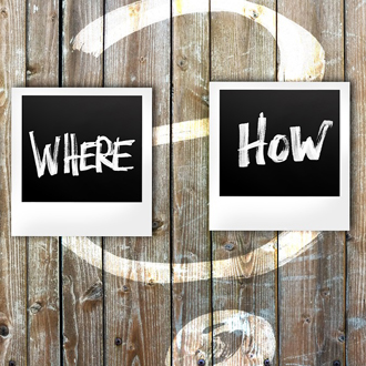 Where How Auf zwei Polaroidbildern steht jeweils "When" und "How"